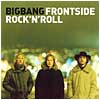 Bigbang: Frontside Rock'n'Roll